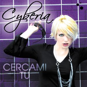 Cyberia - Cercami tu (Radio Date: 08-06-2012)