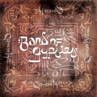 Cypress Hill - Band Of Gypsies (Radio Date: 03-08-2018)