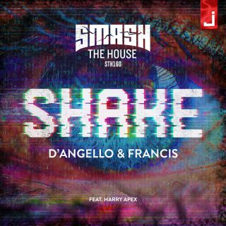 D'angello & Francis - Shake (feat. Harry Apex) (Radio Date: 13-05-2019)