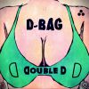 D-BAG - Double D