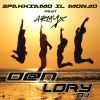 D@N DEEJAY & LORY DJ - Spakkiamo il Mondo (feat. Armyx)
