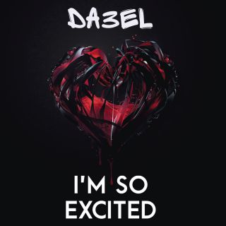 Da3el - I'm So Excited (Radio Date: 14-07-2017)