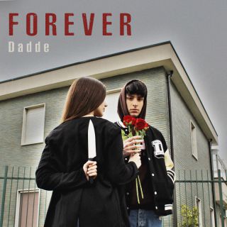 Dadde - Forever (Radio Date: 06-05-2022)