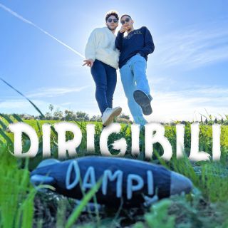 DAMP! - DIRIGIBILI (Radio Date: 28-04-2023)