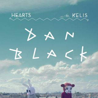 Dan Black - Hearts (feat. Kelis) (Radio Date: 14-06-2013)