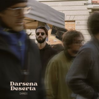 Dandi - Darsena Desera (Radio Date: 21-04-2023)