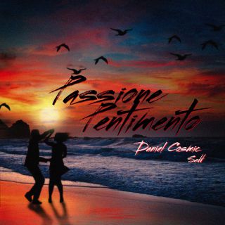 Daniel Cosmic & Sedd - Passione Pentimento (Radio Date: 28-05-2021)