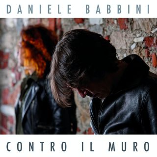Daniele Babbini - Contro il muro (Radio Date: 04-12-2015)