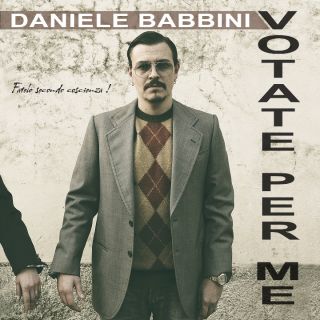 Daniele Babbini - Votate per me (Radio Date: 18-01-2013)