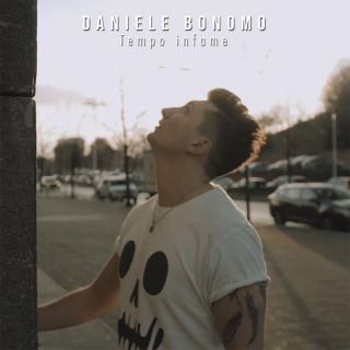 Daniele Bonomo - Tempo Infame (Radio Date: 09-10-2020)