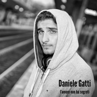Daniele Gatti - L'amore non ha segreti (Radio Date: 28-09-2020)