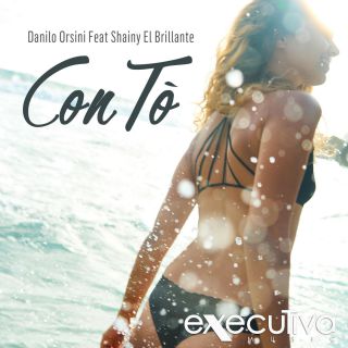 Danilo Orsini - Con To' (feat. Shainy El Brillante) (Radio Date: 21-07-2017)