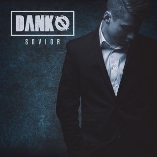 Danko - Savior (Radio Date: 05-05-2017)