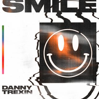 Danny Trexin - Smile (Radio Date: 04-12-2020)