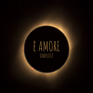 Danylost - È Amore (Radio Date: 15-06-2021)