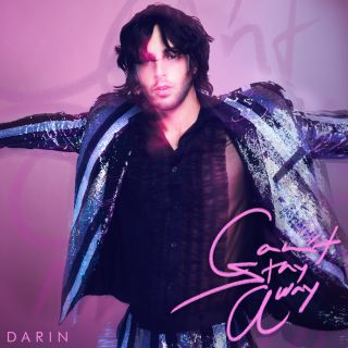 Darin - Can't Stay Away (Radio Date: 07-01-2022)