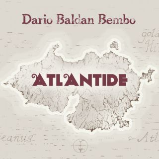Dario Baldan Bembo - ATLANTIDE (Radio Date: 14-01-2022)