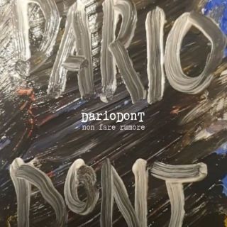 Dario Dont - Non fare rumore (Radio Date: 17-02-2023)
