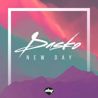 Dasko - New Day (Radio Date: 03-03-2017)