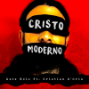 DAVE BOLO - Cristo moderno (feat. Cristian D'Oria)
