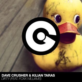 Dave Crusher & Kilian Taras - Dirty (feat. Foxx Williams) (Radio Date: 30-03-2018)