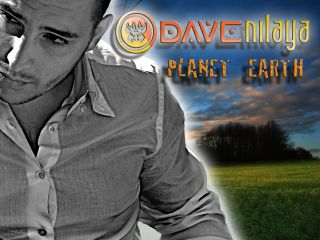 Dave Nilaya - "Planet Earth" - dal 28 Aprile in tutte le radio italiane