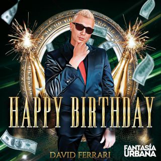 David Ferrari - Happy Birthday (Radio Date: 01-12-2023)