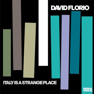 David Florio - Italy Is A Strange Place (Radio Date: 10-04-2020)