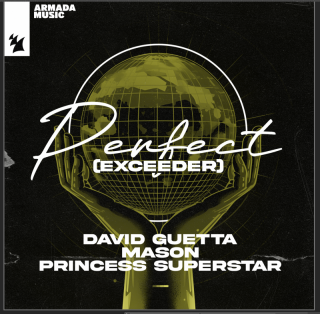 David Guetta & Mason vs Princess Superstar - Perfect (Exceeder) (Radio Date: 09-02-2024)