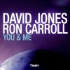 DAVID JONES & RON CARROLL - You & Me