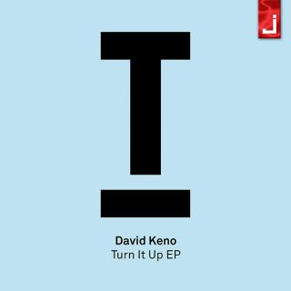 David Keno - Turn It Up EP (Radio Date: 22-09-2017)