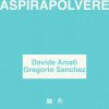 DAVIDE AMATI - Aspirapolvere (feat. Gregorio Sanchez)