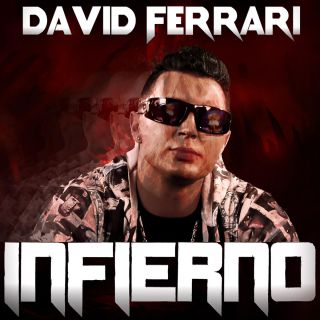 David Ferrari - Infierno (Radio Date: 06-05-2016)