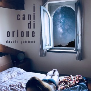 Davide Gammon - I cani di Orione (Radio Date: 26-05-2023)