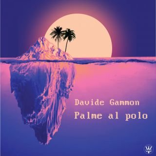 Davide Gammon - Palme al polo (Radio Date: 29-07-2022)