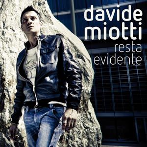 Davide Miotti - Resta Evidente (Radio Date: 13 Aprile 2012)