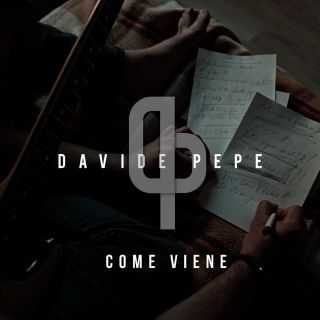 Davide Pepe - Come Viene (Radio Date: 02-07-2021)