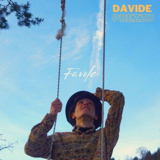 Davide Prezzo - Favole (Radio Date: 08-03-2024)