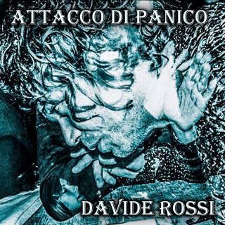 Davide Rossi - Attacco di panico (Radio Date: 16-11-2018)