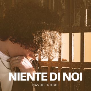 Davide Rossi - Niente Di Noi (Radio Date: 02-07-2021)