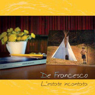 De Francesco - L'estate Incantata (Radio Date: 14-05-2021)