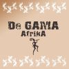 DE GAMA - AfrikA