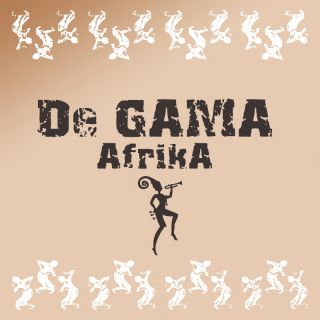 De Gama - AfrikA (Radio Date: 14-01-2022)