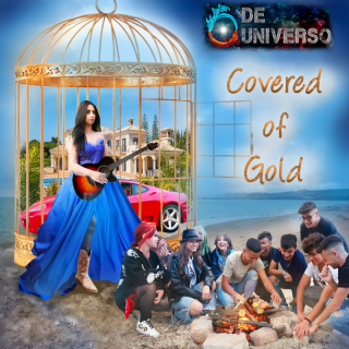 De Universo - Covered Of Gold (Radio Date: 08-07-2022)