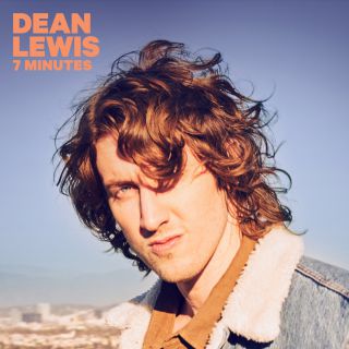 Dean Lewis - 7 Minutes (Radio Date: 18-01-2019)