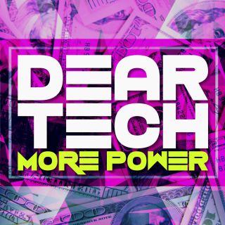 Dear Tech - More Power (Radio Date: 18-06-2021)