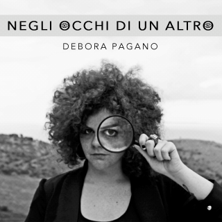 Debora Pagano - Negli Occhi Di Un Altro (Radio Date: 17-05-2021)
