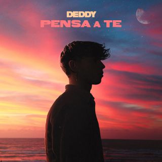 Deddy - Pensa A Te (Radio Date: 16-08-2021)