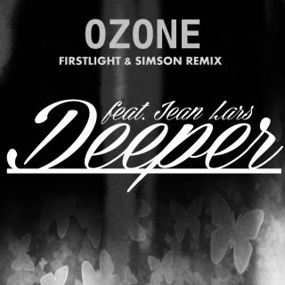 Deeper - Ozone (feat. Jean Lars) (Firstlight & Simson Remix) (Radio Date: 26-02-2016)