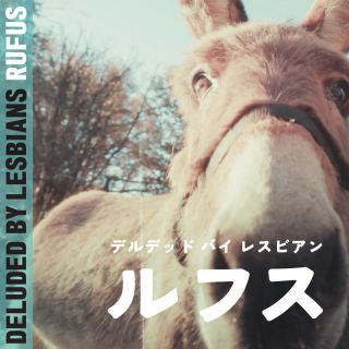 Deluded By Lesbians - Rufus (Radio Date: 06-12-2022)